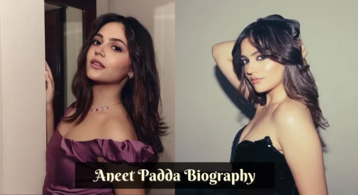 Aneet Padda Biography_result